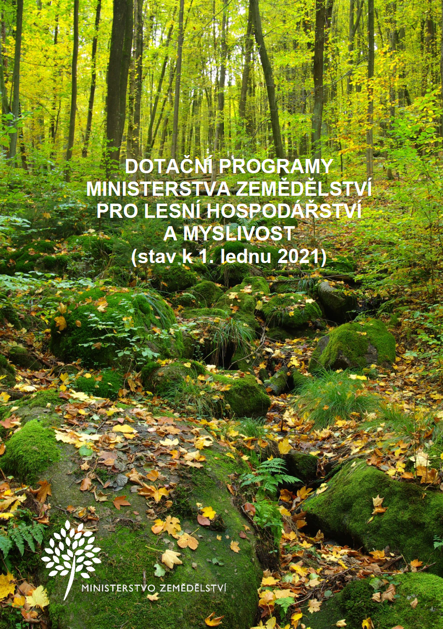 Dotační programy MZE do LH a myslivosti Dotační programy MZE do LH a myslivosti