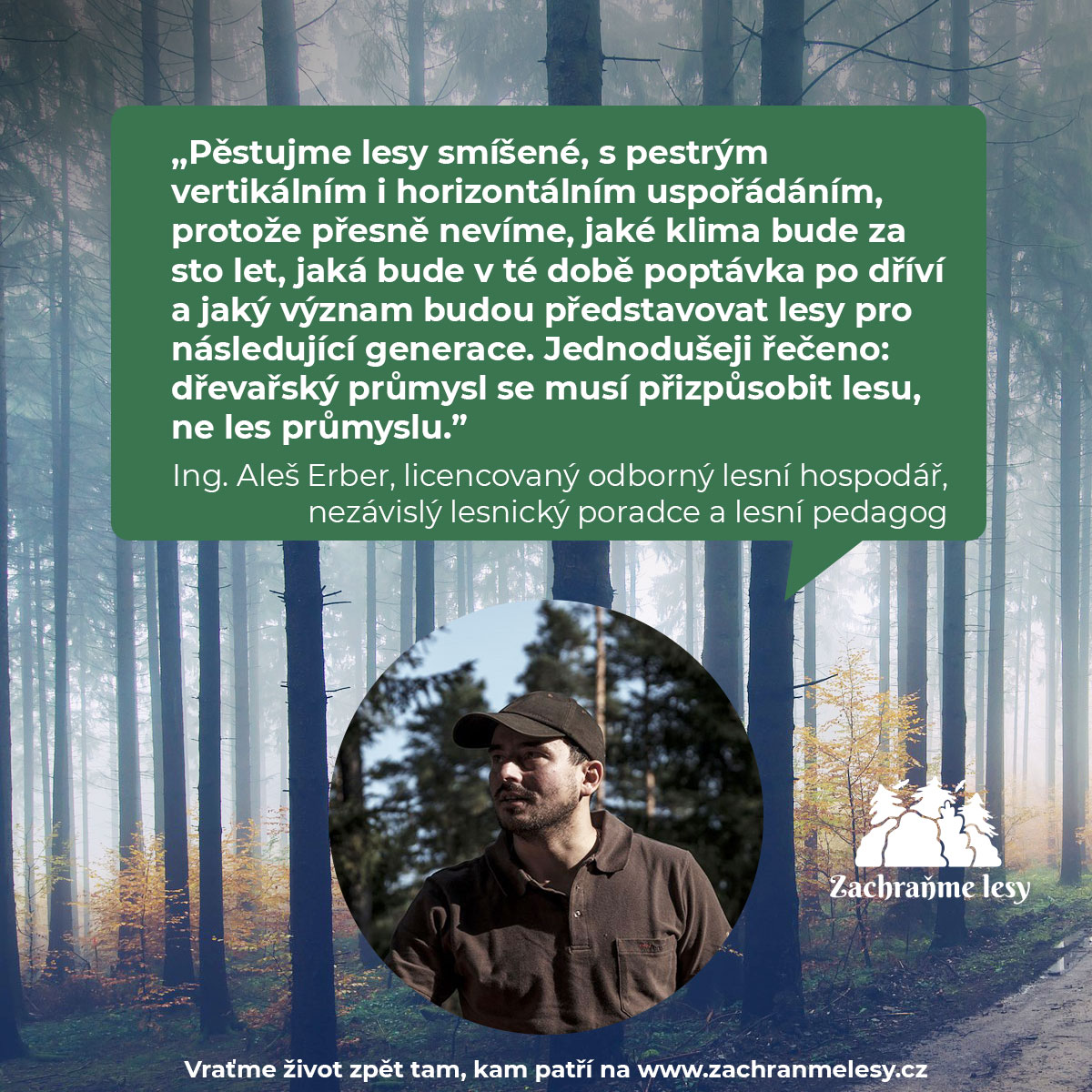 Zachraňme lesy Aleš Erber